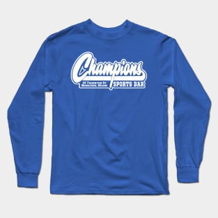 CHAMPIONS SPORTS BAR BIDDEFORD MAINE Long Sleeve T-Shirt